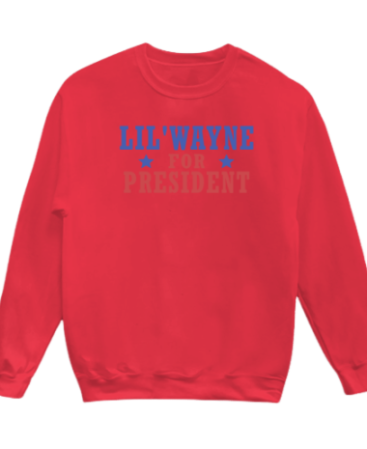 Lil’Wayne For President Red Sweatshirt